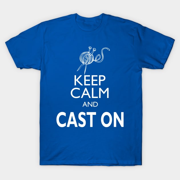 Keep Calm Cast On T-Shirt by KeepCalmWorld